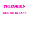 Pflegerin Spruch Pflegekraft Pflegerin Geschenk