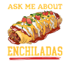 Enchiladas Mexican Enchilada Gift