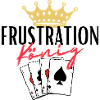 Frustration King