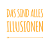 these are all illusions