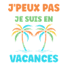 Je suis en vacances
