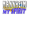 MANNHEIM MY SPIRIT