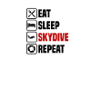 Eat Sleep Skydive Repeat Skydiver