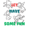 Let have some fun.