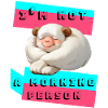 Ich bin nicht Morgen