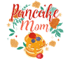 Pancake Lover Kids Pancake Mom