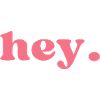hey.