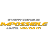 Everything Impossible!!!