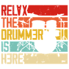 Relax the Drummer is Here