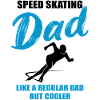Cool Speed Skating Dad Gift