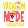 Chemist Vacation Vacy Mode Chemistsquad