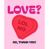 No love !