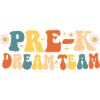 Pre-k Dream Team Retro Groovy