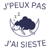 J'peux pas j'ai sieste