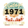 1971 - Fantastic since 1971 - Born 1971