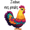 J'adore mes poules !