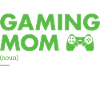 Gamer Mom Definition Gaming