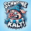 Froid comme un cochon !