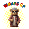 Whats Up Teddy - Funny Teddy Bear