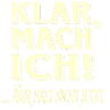 klar mache ich