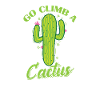 go Climb a Cactus Plant