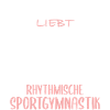 Girl Loves Rhythmic Gymnastics