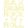 Sax Drums Rock 'N' Roll