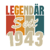 legendär seit 1943