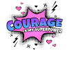Courage is my superpower trait