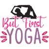 But First Yoga
