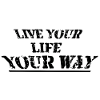 Live your life