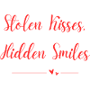 Stolen Kisses Hidden Smiles