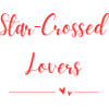 Star Crossed Lovers