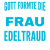 Edeltraud Name Design
