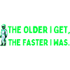Ageing Racer Slogan