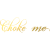 Choke Me BDSM
