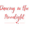 Dancing in the Moonlight