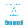 Dad and Engineer