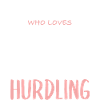 Hurdle Running Love - Girl Power