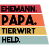 Ehemann Papa Tierwirt Held