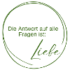 Die Antwort ist Liebe