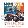 Monstertrucks sind mein Fahrgeschäft