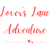 Lover's Lane Adventure