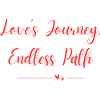 Love's Journey Endless Path