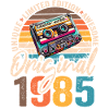 Vintage Born 1985 Birthday Original 1985