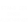 Stand der Dinge: Augenringe