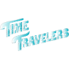 TIME TRAVELERS