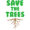 Save The Trees Environmental Lover
