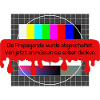 Die Propaganda wurde abgeschaltet