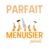 Menuisier parfait
